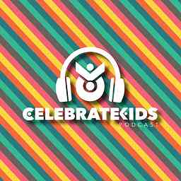 Celebrate Kids Podcast with Dr. Kathy logo