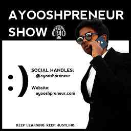 Ayooshpreneur Show cover logo