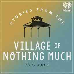 Stories from the Village of Nothing Much logo