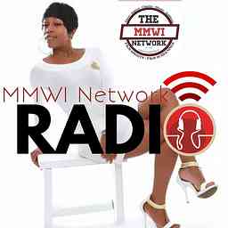 Miss ME Wit It Talk Radio Station - MMWI NETWORK RADIO logo
