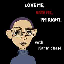Love Me, Hate Me, I’m Right cover logo