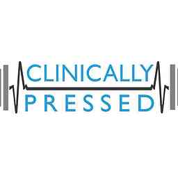 Clinically Pressed Podcast logo