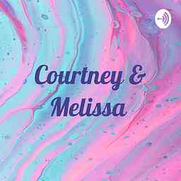 Courtney & Melissa cover logo