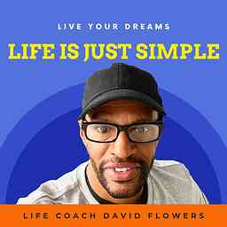 Life is just Simple with David Flowers cover logo