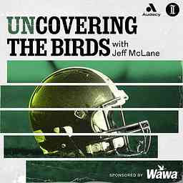 unCovering the Birds with Jeff McLane logo