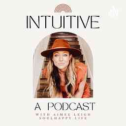 Intuitive. A podcast. logo