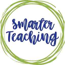 Smarter Teaching (with Rachel Wilser) cover logo