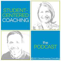 Student-Centered Coaching: The Podcast cover logo