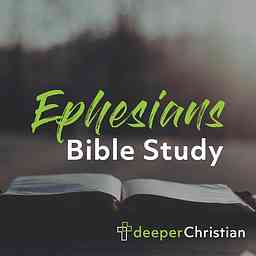 Deeper Christian Bible Study in Ephesians logo