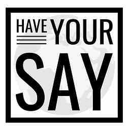Have Your Say cover logo