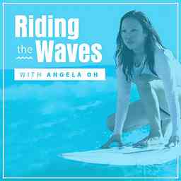 Riding The Waves, with Angela Oh cover logo