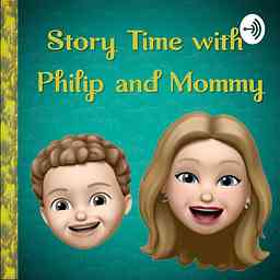 Story time with Philip and Mommy! logo