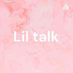 Lil talk cover logo