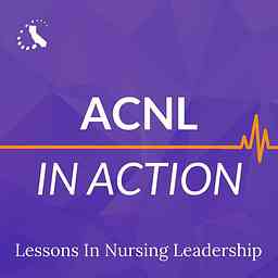 ACNL in Action: Lessons in Nursing Leadership cover logo