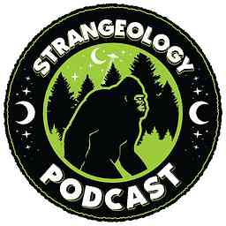 Strangeology Podcast: Exploring the World of Weird cover logo