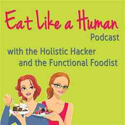 Eat Like a Human Podcast cover logo