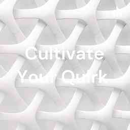 Cultivate Your Quirk cover logo