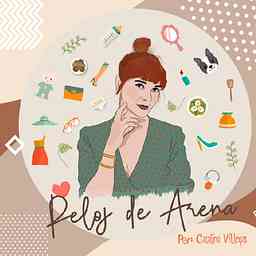 Reloj de Arena, un podcast de mujer a mujer. cover logo