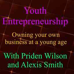 Youth Entrepreneurship (Owning your own business at a young age) cover logo