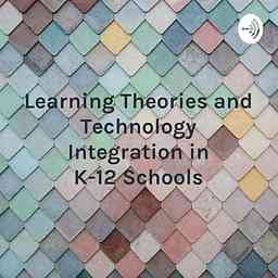 Learning Theories and Technology Integration in K-12 Schools – The Past, The Present and the Future cover logo