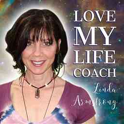 Love My Life Coach, Linda Armstrong cover logo