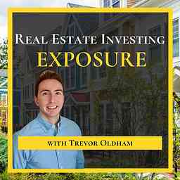 Real Estate Investing Exposure Podcast cover logo