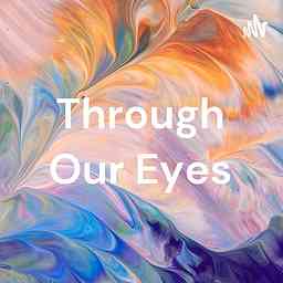Through Our Eyes cover logo