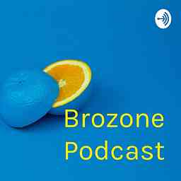 Brozone Podcast cover logo
