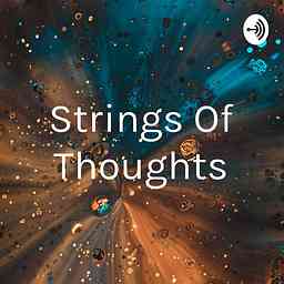 Strings Of Thoughts - with Tejasvi Malhotra cover logo