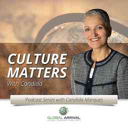 Podcast Series: Culture Matters – Global Arrival cover logo