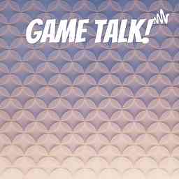 Game Talk! cover logo