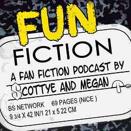 Fun Fiction: A Fan Fiction Podcast cover logo