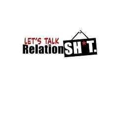 Let's Talk Relationsh*t cover logo