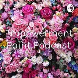 Empowerment Point Podcast cover logo