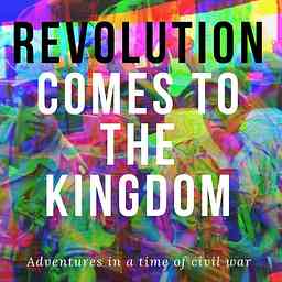 Revolution Comes to the Podcast cover logo