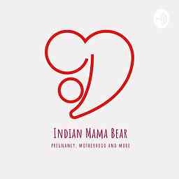 Indian Mama Bear Talks cover logo