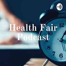 Health Fair Podcast cover logo