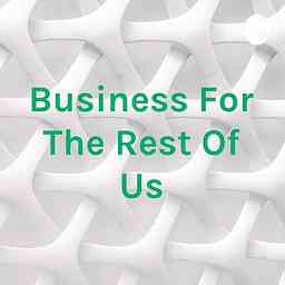 Business For The Rest Of Us cover logo