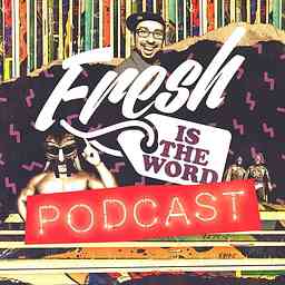 Fresh Is The Word cover logo