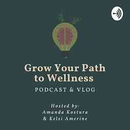 Grow Your Path to Wellness cover logo