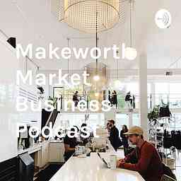Makeworth Business Podcast logo