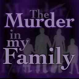 The Murder In My Family cover logo