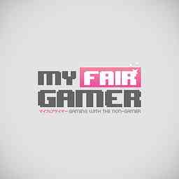 My Fair Gamer Podcast cover logo