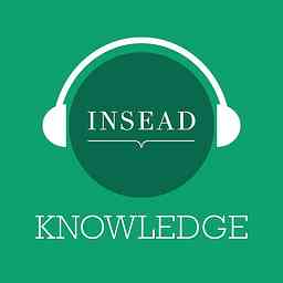 INSEAD Knowledge Podcast cover logo