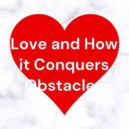 Love and How it Conquers Obstacles cover logo