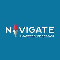 Navigate- A Career/Life Podcast logo