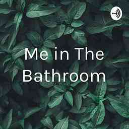 Me in The Bathroom cover logo