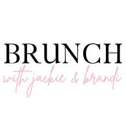 Brunch with Jackie & Brandi cover logo