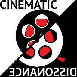 Cinematic Dissonance Podcast logo