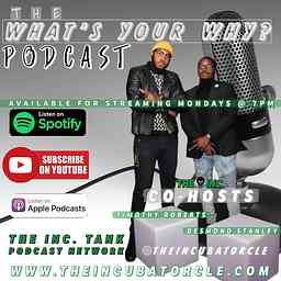 WHAT'S YOUR WHY PODCAST cover logo